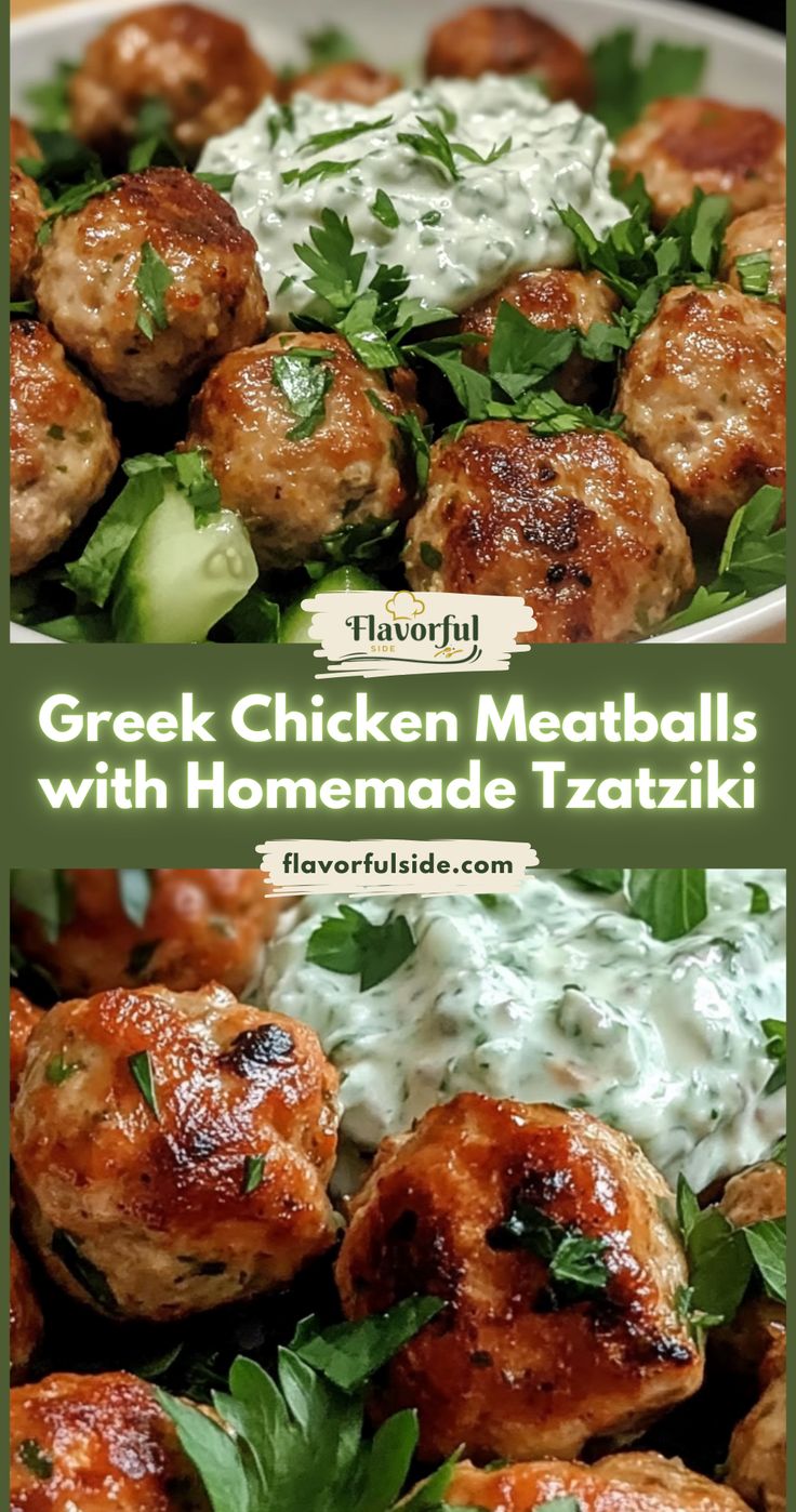 Greek Chicken Meatballs with Homemade Tzatziki Greek Chicken Meatballs with Homemade Tzatziki