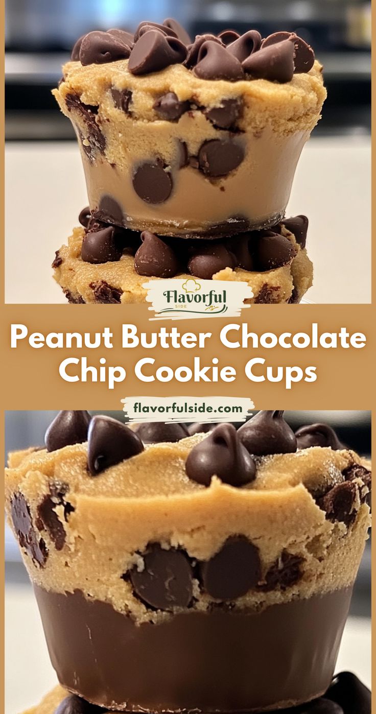 Peanut Butter Chocolate Chip Cookie Cups