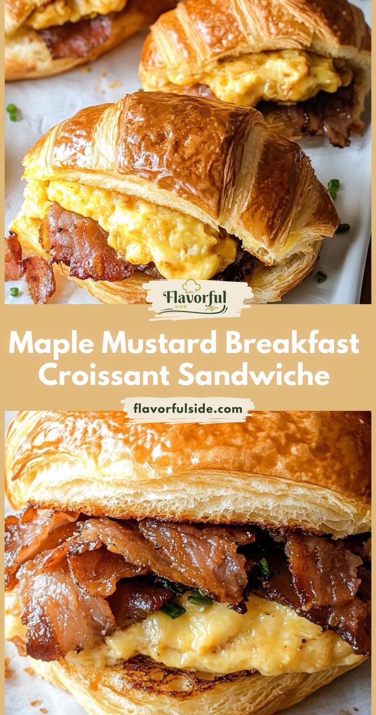 Killer Maple Mustard Croissant Breakfast Sandwiches